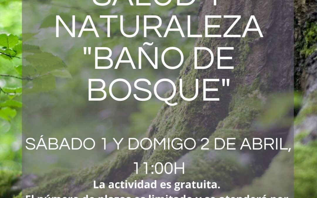 Jornadas de Salud y Naturaleza: «Baño de Bosque»