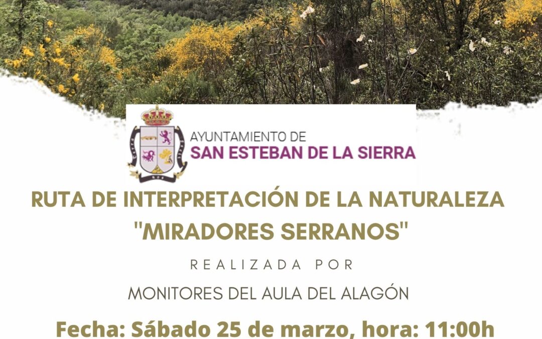 Ruta de interpretación de la naturaleza: «Miradores Serranos»